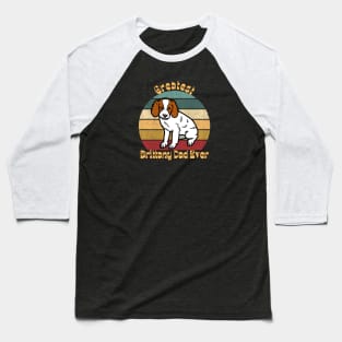Greatest Brittany Dad Baseball T-Shirt